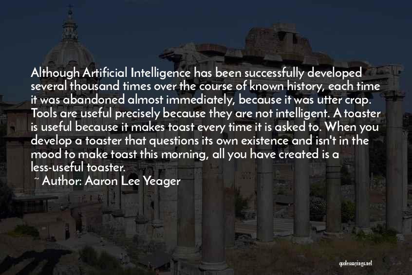 Aaron Lee Yeager Quotes 790194