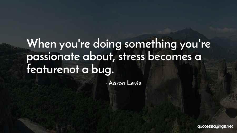 Aaron Levie Quotes 802093 Aaron Levie Quotes 802093