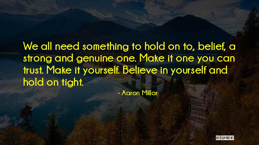 Aaron Millar Quotes 627450