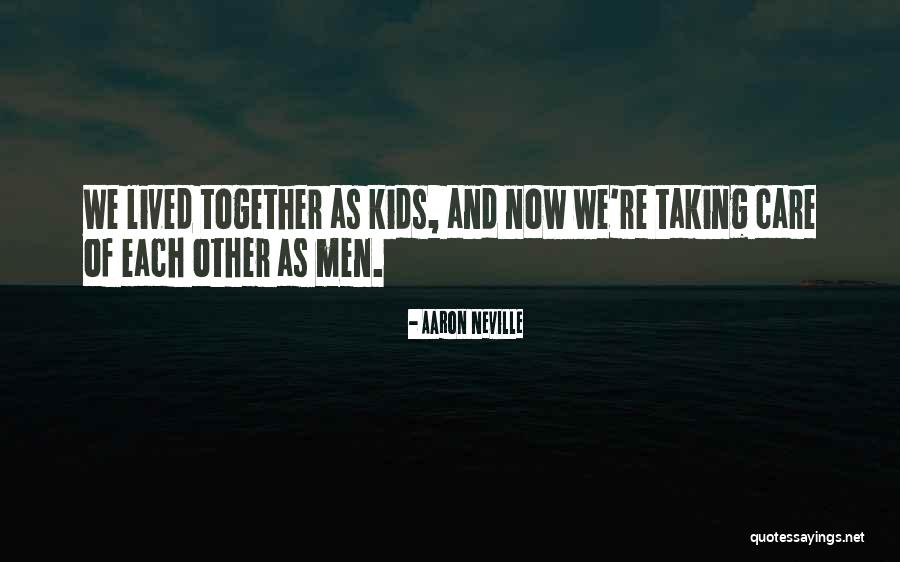 Aaron Neville Quotes 1885067