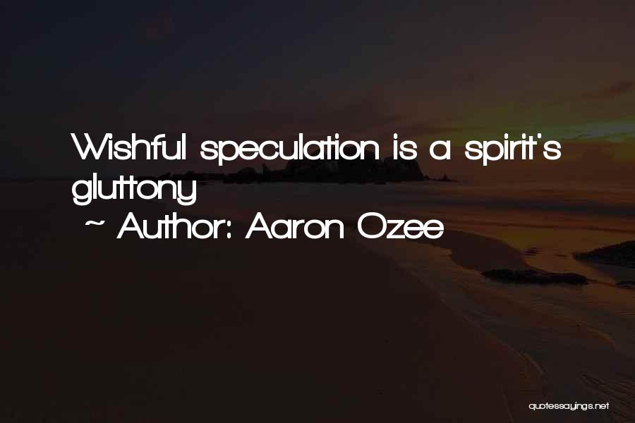 Aaron Ozee Quotes 1582901