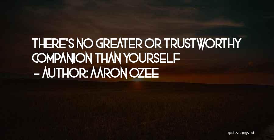 Aaron Ozee Quotes 1810049