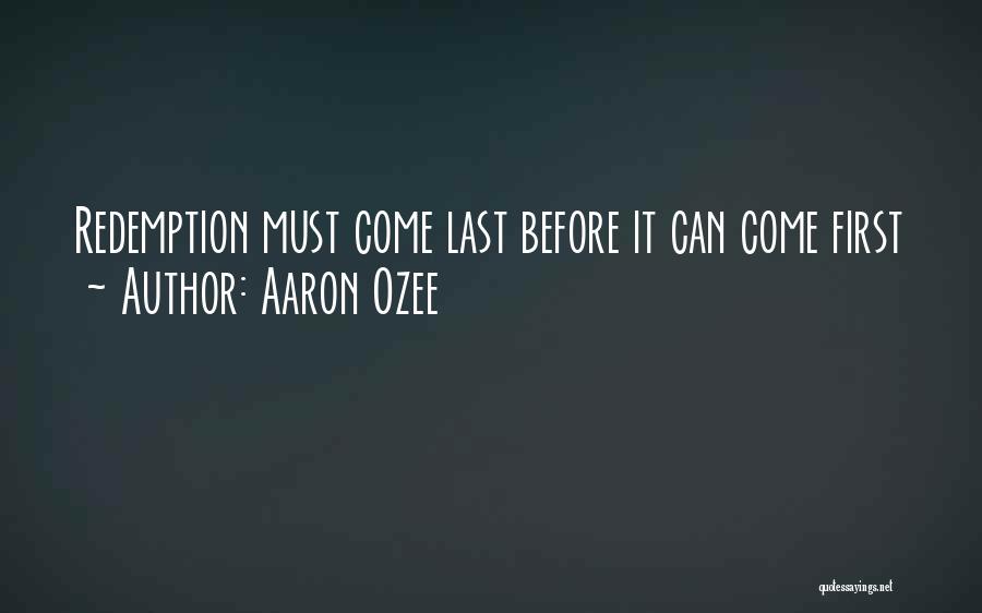 Aaron Ozee Quotes 223603