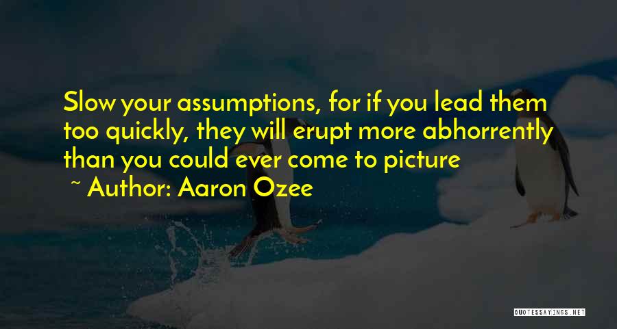 Aaron Ozee Quotes 590688