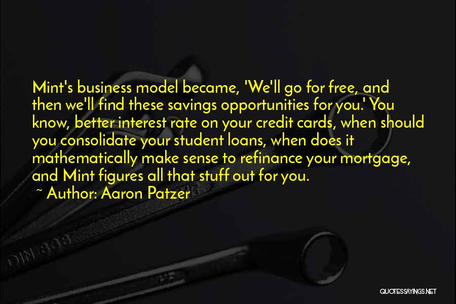 Aaron Patzer Quotes 1274654