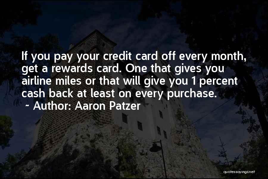 Aaron Patzer Quotes 1620785