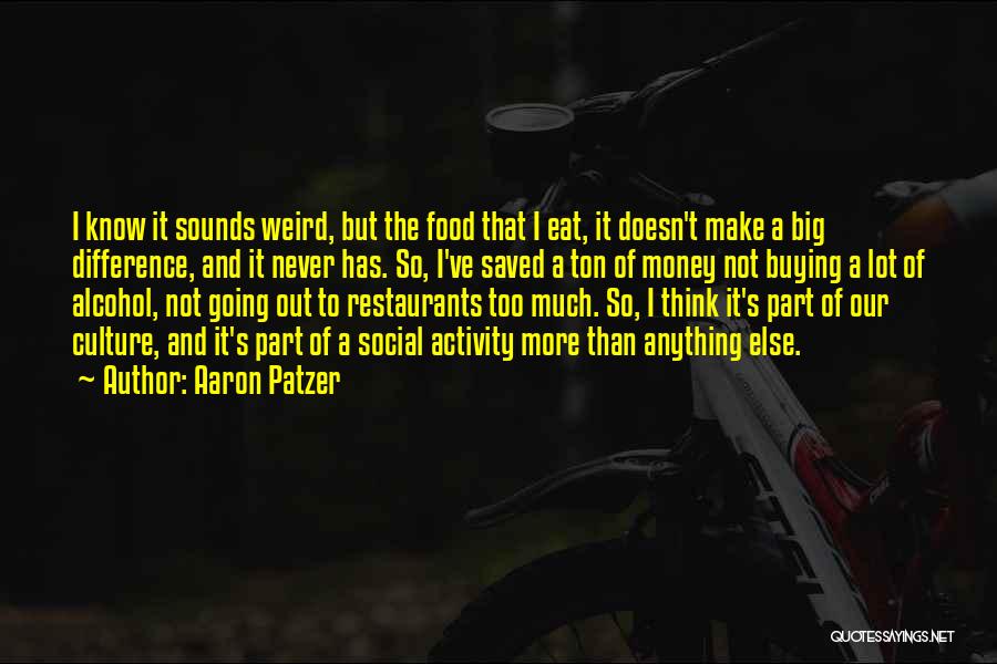 Aaron Patzer Quotes 2005150