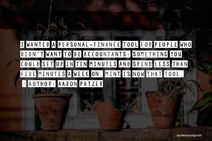 Aaron Patzer Quotes 2065125