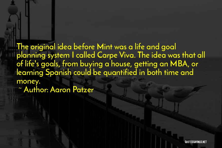 Aaron Patzer Quotes 654280