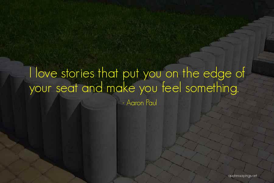 Aaron Paul Quotes 1131631 Aaron Paul Quotes 1131631