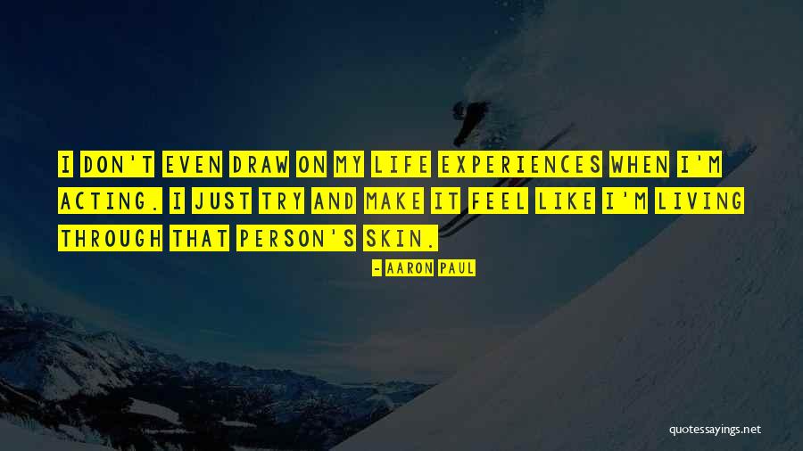 Aaron Paul Quotes 1137543 Aaron Paul Quotes 1137543