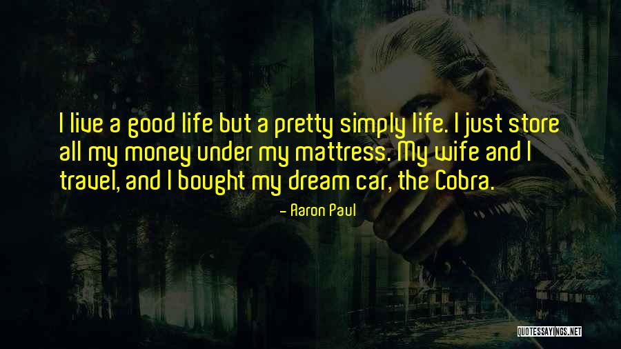 Aaron Paul Quotes 1320457