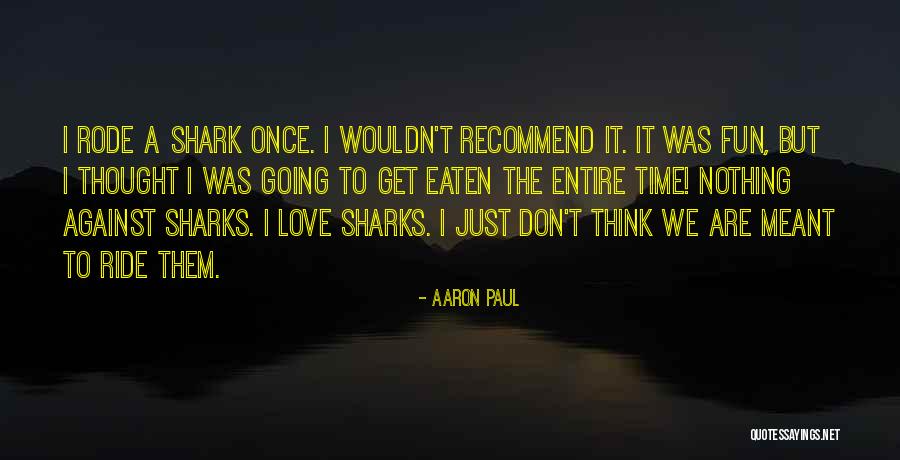 Aaron Paul Quotes 1616733 Aaron Paul Quotes 1616733