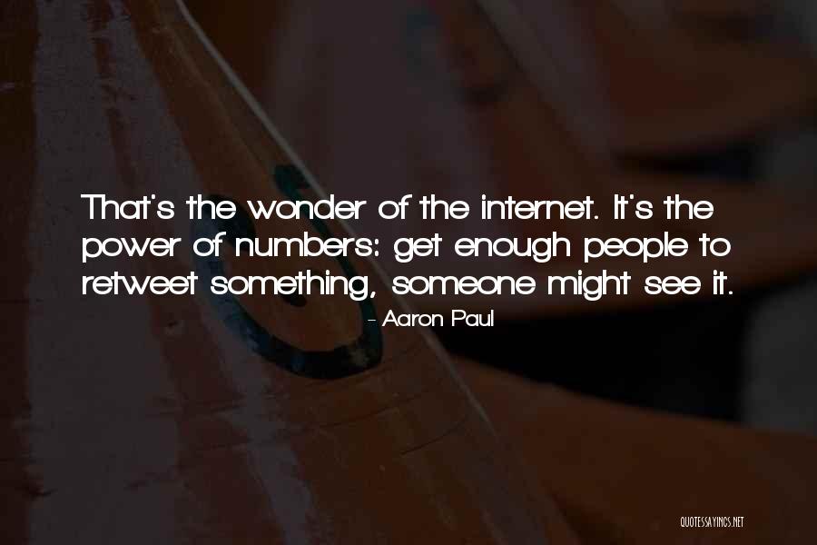 Aaron Paul Quotes 1695702