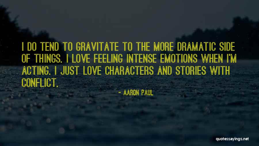 Aaron Paul Quotes 1893347 Aaron Paul Quotes 1893347