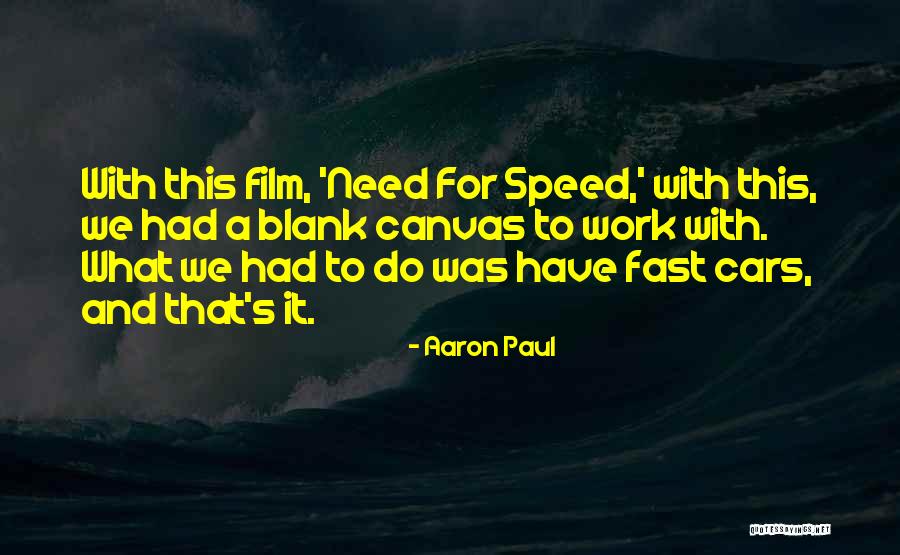 Aaron Paul Quotes 1970069 Aaron Paul Quotes 1970069