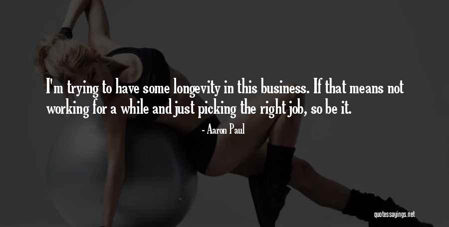 Aaron Paul Quotes 2024330 Aaron Paul Quotes 2024330