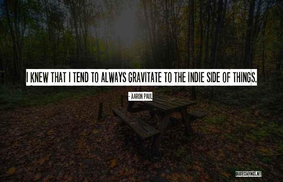 Aaron Paul Quotes 319792 Aaron Paul Quotes 319792