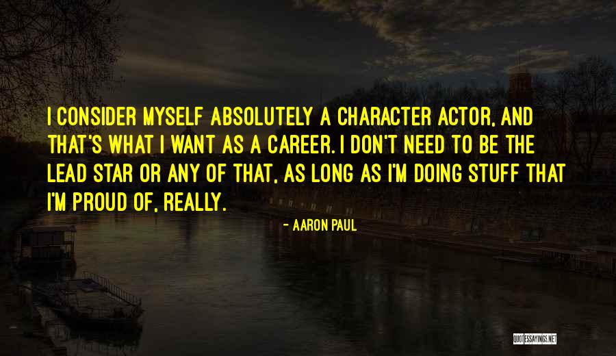 Aaron Paul Quotes 325645 Aaron Paul Quotes 325645
