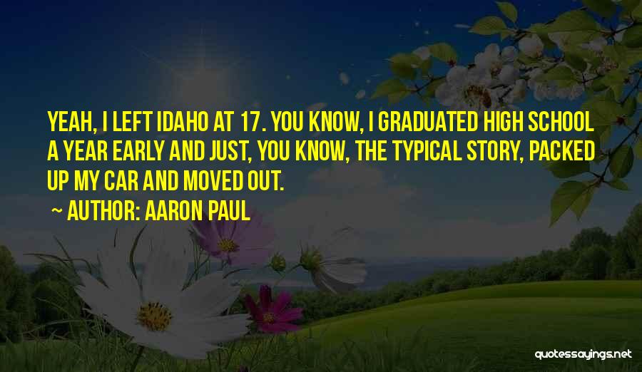 Aaron Paul Quotes 391731