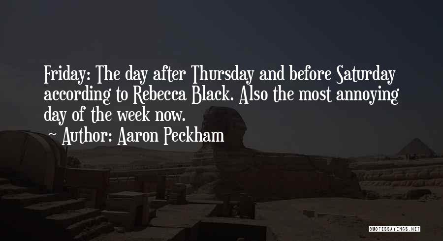 Aaron Peckham Quotes 1647652