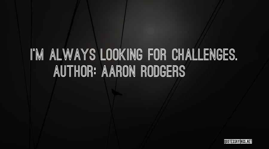 Aaron Rodgers Quotes 1266482