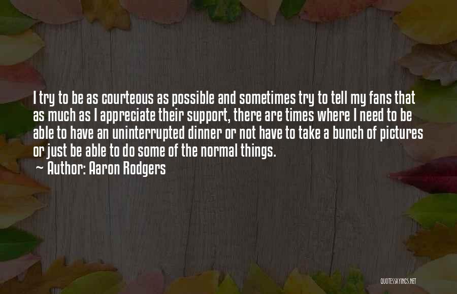 Aaron Rodgers Quotes 1282576