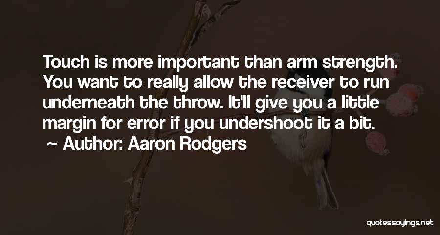 Aaron Rodgers Quotes 634674