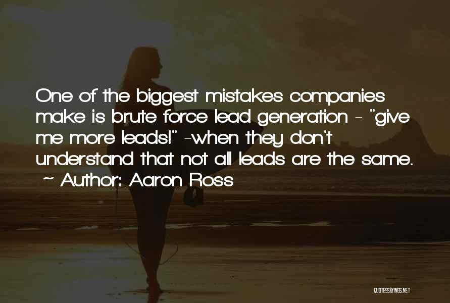 Aaron Ross Quotes 1263115