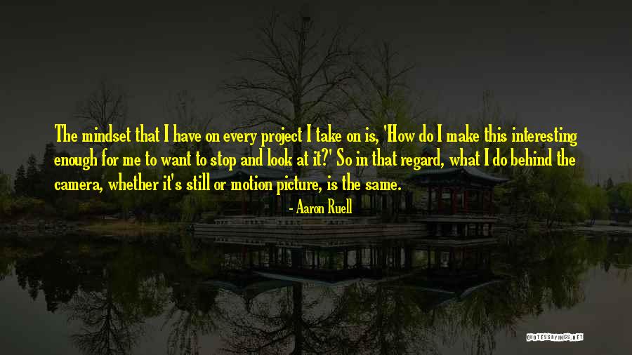 Aaron Ruell Quotes 1323640 Aaron Ruell Quotes 1323640