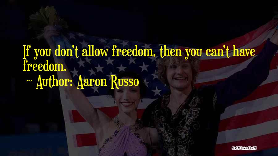 Aaron Russo Quotes 196311