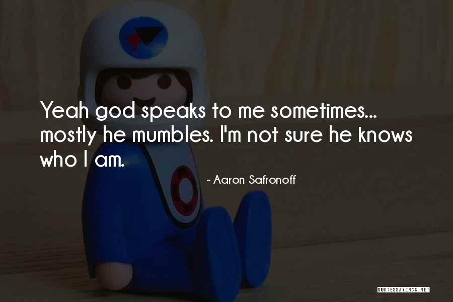 Aaron Safronoff Quotes 1260335 Aaron Safronoff Quotes 1260335