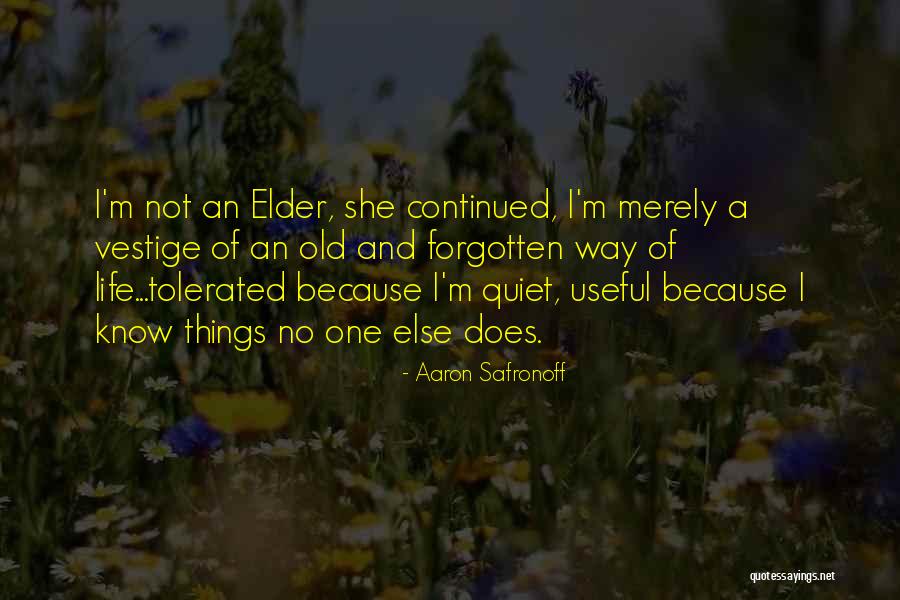 Aaron Safronoff Quotes 337768 Aaron Safronoff Quotes 337768