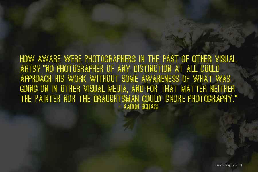 Aaron Scharf Quotes 1905745 Aaron Scharf Quotes 1905745