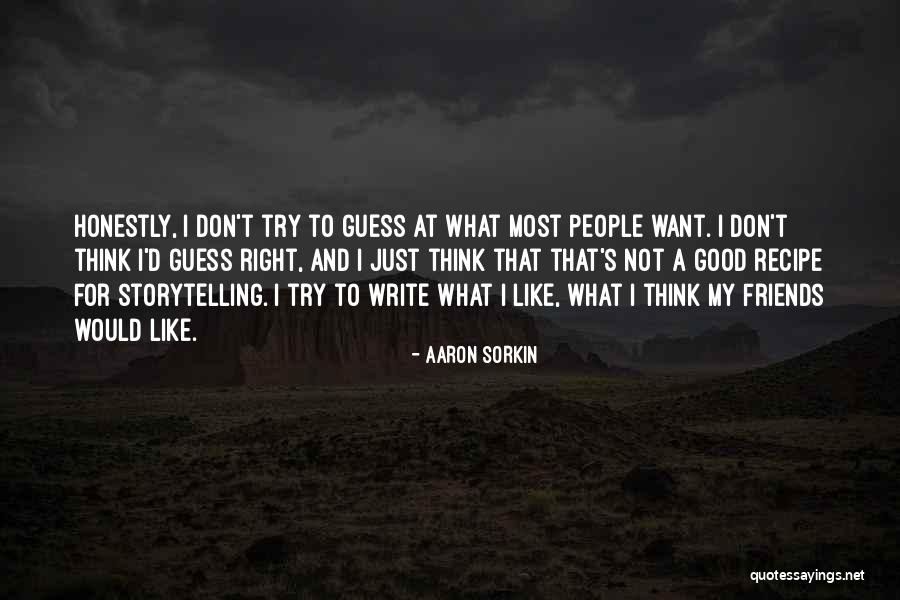 Aaron Sorkin Quotes 1169274