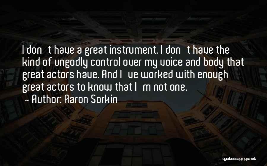 Aaron Sorkin Quotes 1224830