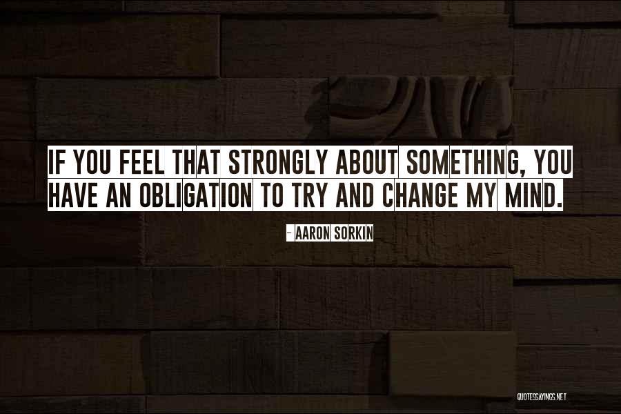 Aaron Sorkin Quotes 1407846 Aaron Sorkin Quotes 1407846