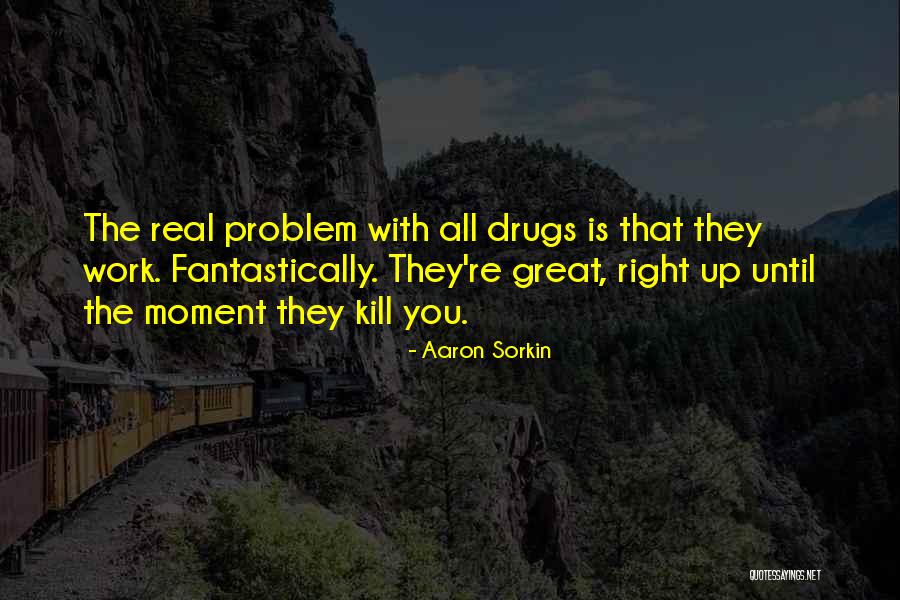 Aaron Sorkin Quotes 1469215