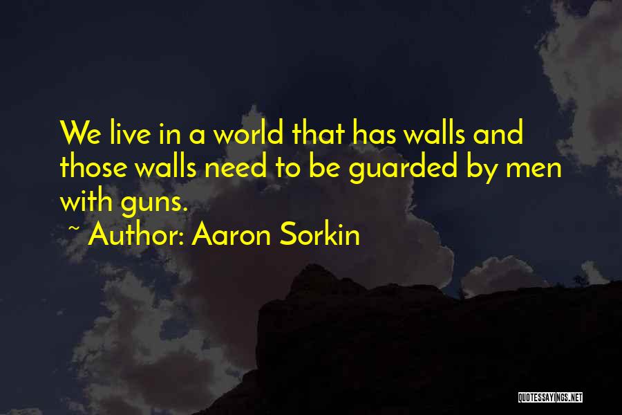Aaron Sorkin Quotes 1603195