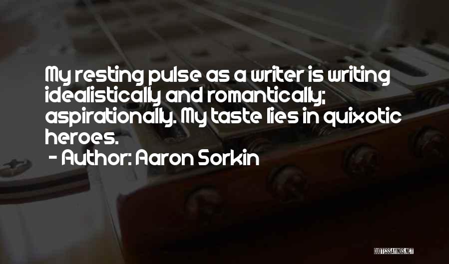 Aaron Sorkin Quotes 166062