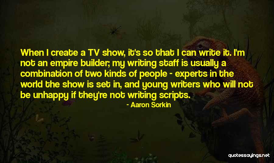 Aaron Sorkin Quotes 1708533