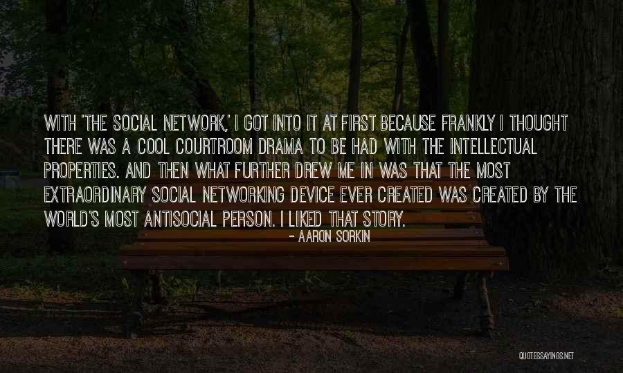 Aaron Sorkin Quotes 180506 Aaron Sorkin Quotes 180506