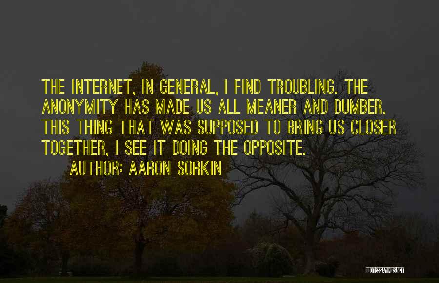 Aaron Sorkin Quotes 2058523