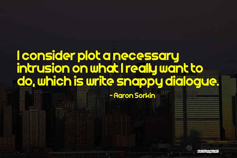 Aaron Sorkin Quotes 577153