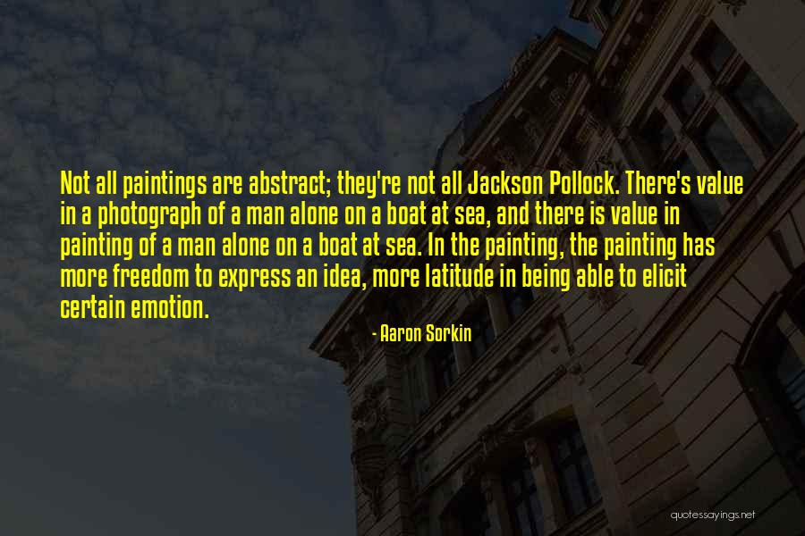Aaron Sorkin Quotes 586177 Aaron Sorkin Quotes 586177