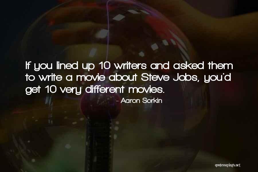 Aaron Sorkin Quotes 647298