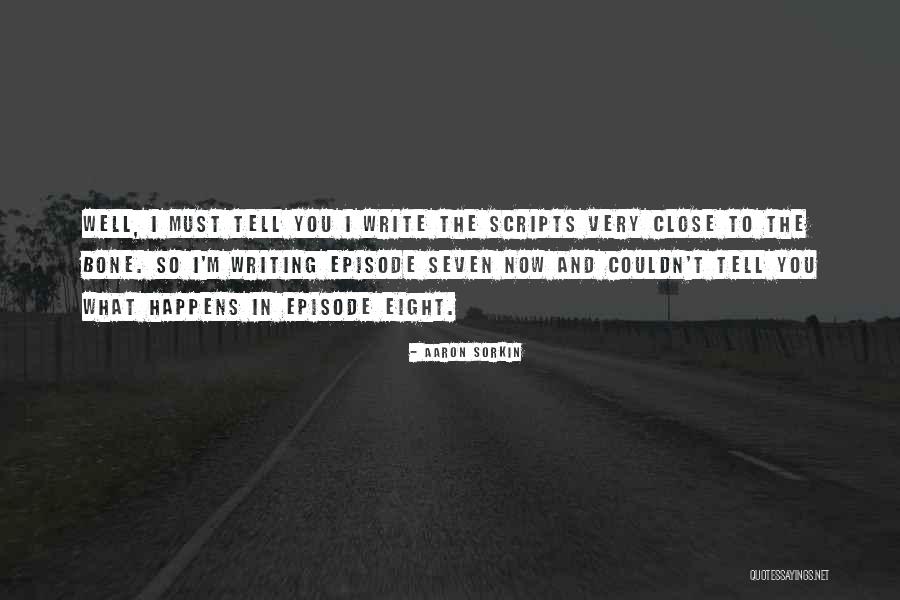 Aaron Sorkin Quotes 706402 Aaron Sorkin Quotes 706402