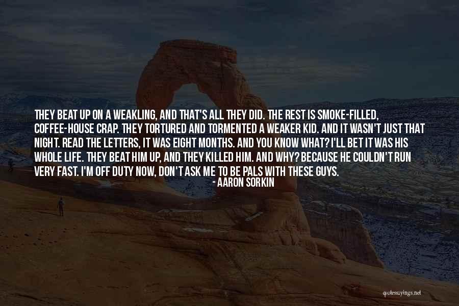 Aaron Sorkin Quotes 831308 Aaron Sorkin Quotes 831308