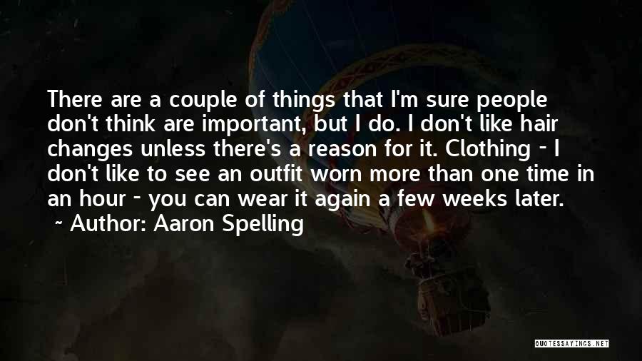 Aaron Spelling Quotes 1231799