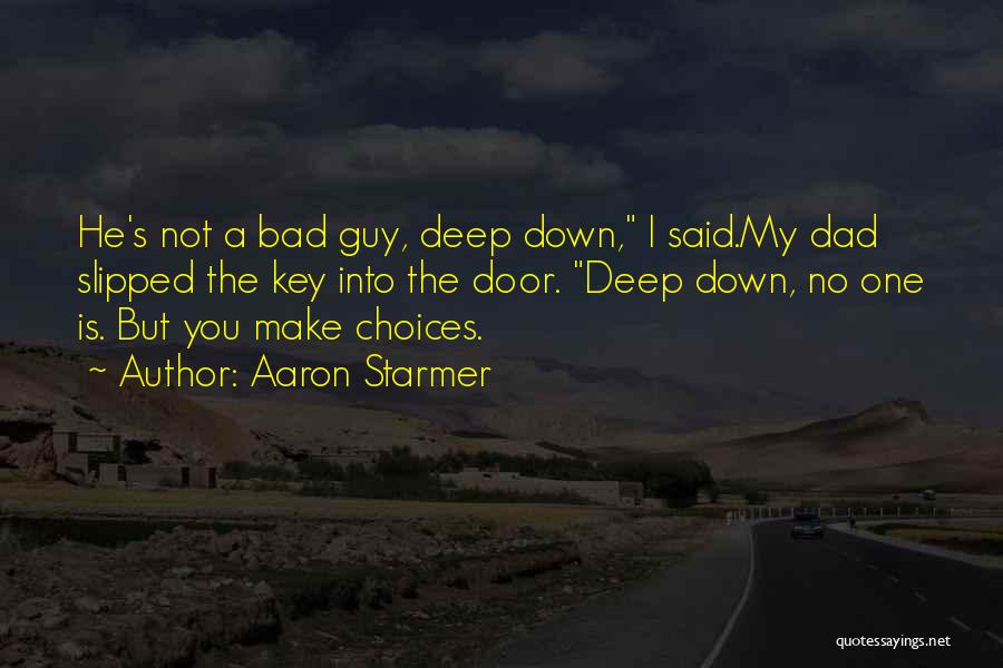 Aaron Starmer Quotes 1154898